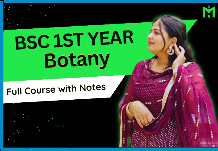 BSc 1st Year Botany - Full Course & Free Notes